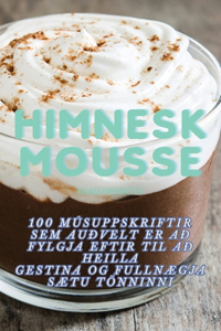 Himnesk Mousse
