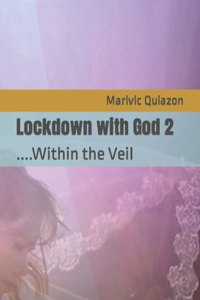 Lockdown with God 2
