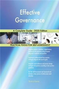 Effective Governance A Complete Guide - 2020 Edition