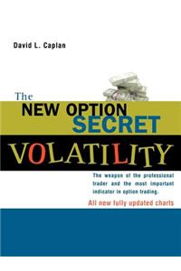 New Option Secret - Volatility