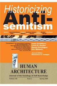 Historicizing Anti-Semitism (Proceedings of the International Conference on The Post-September 11 New Ethnic/Racial Configurations in Europe and the United States
