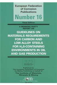 Guidelines on Materials Requirements for Carbon and Low Alloy Steels