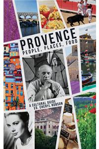 Provence: People, Places, Food