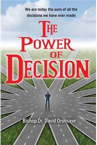 The Power of Decision