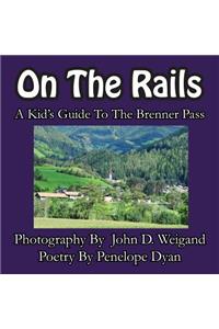 On The Rails---A Kid's Guide To Brenner Pass