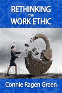 Rethinking the Work Ethic