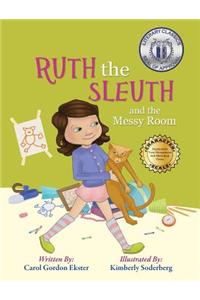 Ruth the Sleuth and the Messy Room