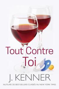 Tout contre toi