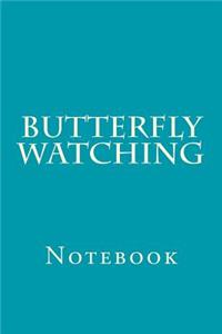 Butterfly Watching