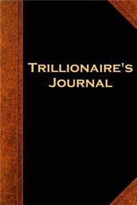 Trillionaire's Journal Vintage Style