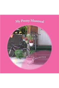 My Pretty Montreal