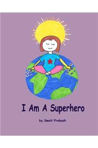 I Am a Superhero