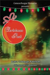 Conococheague Memories presents Christmas Past