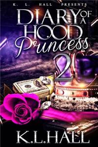 Diary of a Hood Princess 2