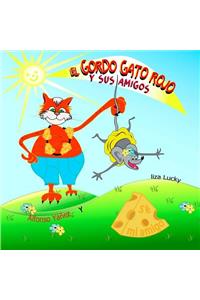 Gordo Gato Rojo y Sus Amigos