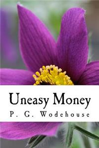 Uneasy Money