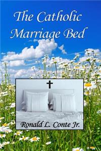 The Catholic Marriage Bed