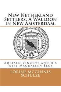 New Netherland Settlers