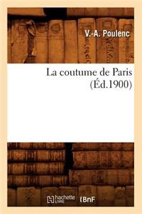 La Coutume de Paris (Éd.1900)