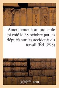 Amendements Au Projet de Loi Du 28 Octobre Par La Chambre Des Députés Sur Les Accidents Du Travail