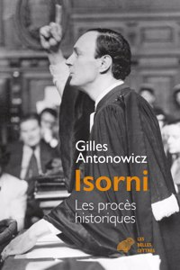 Isorni: Les Proces Historiques