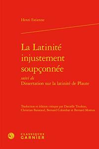 La Latinite Injustement Soupconnee