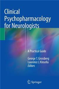 Clinical Psychopharmacology for Neurologists