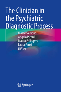 The Clinician in the Psychiatric Diagnostic Process