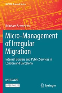 Micro-Management of Irregular Migration: Internal Borders and Public Services in London and Barcelona