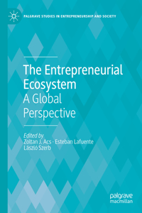 The Entrepreneurial Ecosystem