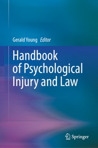 Handbook of Psychological Injury and Law