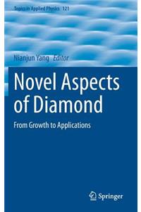 Novel Aspects of Diamond