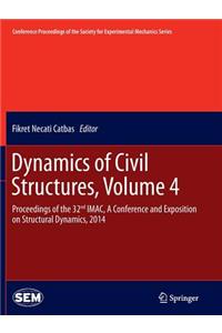 Dynamics of Civil Structures, Volume 4