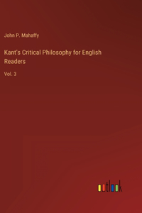 Kant's Critical Philosophy for English Readers