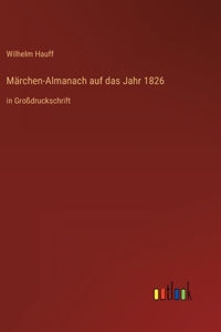 Märchen-Almanach auf das Jahr 1826