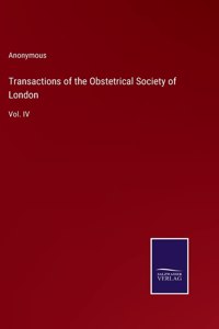 Transactions of the Obstetrical Society of London