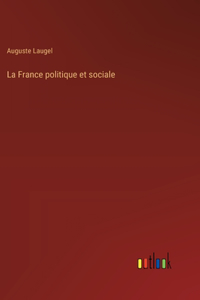 France politique et sociale