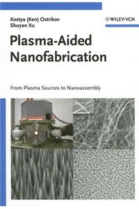 Plasma-Aided Nanofabrication