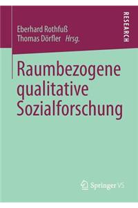 Raumbezogene qualitative Sozialforschung