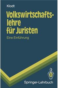 Volkswirtschaftslehre für Juristen