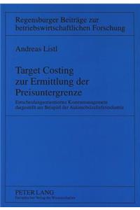 Target Costing Zur Ermittlung Der Preisuntergrenze