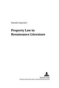 Property Law in Renaissance Literature