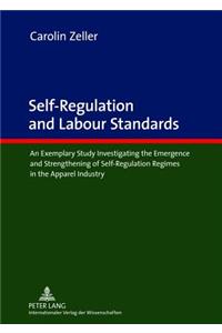 Self-Regulation and Labour Standards