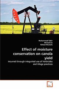 Effect of moisture conservation on canola yield