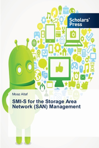 SMI-S for the Storage Area Network (SAN) Management