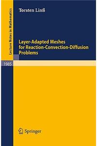 Layer-Adapted Meshes for Reaction-Convection-Diffusion Problems