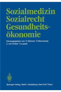 Sozialmedizin Sozialrecht Gesundheitsökonomie