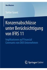 Konzernabschlüsse Unter Berücksichtigung Von Ifrs 11: Implikationen Auf Financial Covenants Von Dax Unternehmen