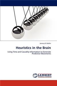 Heuristics in the Brain