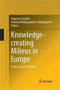 Knowledge-Creating Milieus in Europe